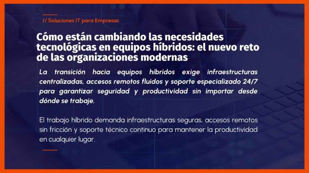 necesidades tecnológicas en equipos híbridos