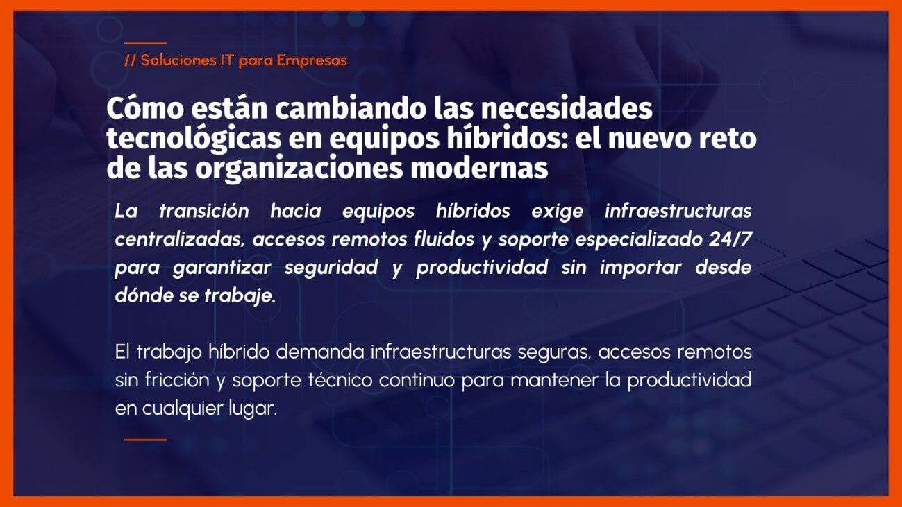 necesidades tecnológicas en equipos híbridos